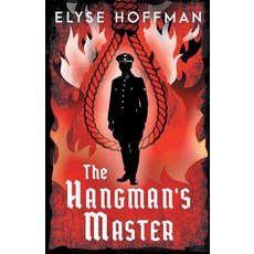 (영문도서) The Hangman's Master Paperback, Project 613 Publishing, English, 9781952742354