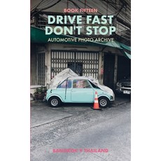 (英文圖書)Drive Fast Don't Stop - Book 15: Bangkok Thailand 平裝版, Blurb, 英文