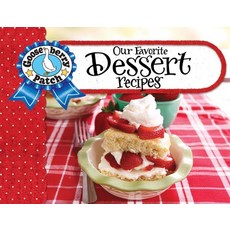 (영문도서)Our Favorite Dessert Recipes Spiral, Gooseberry Patch, English, 9781620935910