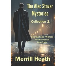 (영문도서)The Alec Stover Mysteries - Collection 1 Paperback, Independently Published, English, 9798276711553