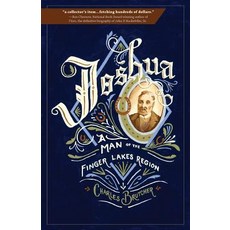 (영문도서)Joshua: A Man of the Finger Lakes Region Paperback, English, 9781635617306, Echo Point Books & Media