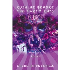 (英文圖書)Ruin Me Before the Party Ends 平裝版, Finishing Line Press, English, Paperback