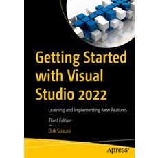 (英文圖書)Getting Started with Visual Studio 2022: Learning and Implementing New Features 平裝版, Apress, 英文