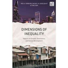 (영문도서)Dimensions of Inequality: Impacts on Growth Governance and Human Development Hardcover, Bloomsbury Academic, English, 9781350516915