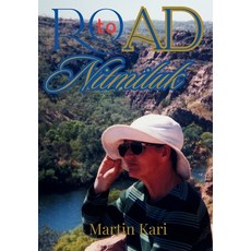 (英文圖書)Road to Nitmiluk 精裝版, Writers Apex, 英文