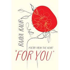 (영문도서) For You: Poetry from the heart Paperback, Palmetto Publishing, English, 9798822925007