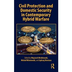 (英文圖書)Civil Protection and Domestic Security in Contemporary Hybrid Warfare 平裝版, Routledge, 英文