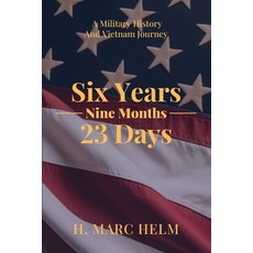 (영문도서)Six Years Nine Months 23 Days Paperback, Helm Foundation, English, 9781971726076