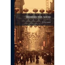 (英文圖書)Behind the Shoji 平裝版, Hutson Street Press, 英文