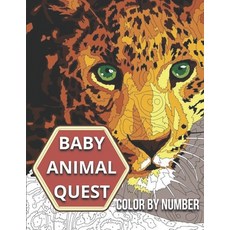 Baby Animal Quest Color By Number: Activity Puzzle Coloring Book for Adults Relaxation & Stress Relief Paperback, Independently Published, English, 9798744130541