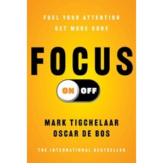 (영문도서)Focus On-Off: Fuel Your Attention Get More Done Paperback, Simon & Schuster, English, 9781668225073