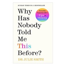 Why Has Nobody Told Me This Before?:The No 1 Sunday Times Bestseller 2022, Penguin Books Ltd (UK) Penguin Books Ltd (UK)