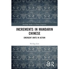 (英文圖書)Increments in Mandarin Chinese: Emergent Units in Action 平裝版, Routledge, 英文