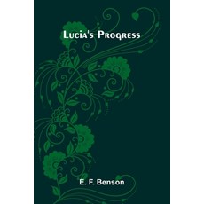 (영문도서)Lucia's Progress Paperback, Alpha Edition, English, 9789373052519 Alpha Edition, English, 9789373052519