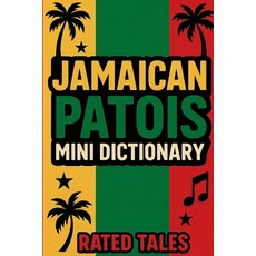 (英文圖書)Jamaican Patois Mini Dictionary: A Pocket Guide to Jamaican Slang & Expressions 平裝版, Independently Published, 英文