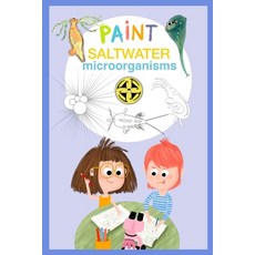 (영문도서) Saltwater microorganisms Paperback, Independently Published, English, 9798303179875