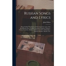 (영문도서) Russian Songs and Lyrics: Being Faithful Translations of Selections From Some of the Best Rus... Hardcover, Legare Street Press, English, 9781013983696