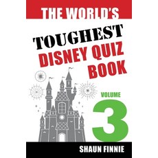 (영문도서)The World's Toughest Disney Quiz Book: Volume 3 Paperback, Theme Park Press, English, 9798896091769