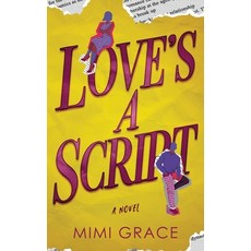 (영문도서)Love's a Script Paperback, Mimi Grace, English, 9781738906215