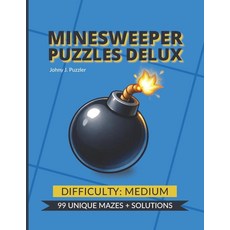 Minesweeper Puzzles Deluxe – Medium Edition: 99 Medium Minesweeper Logic Puzzles with Solutions L, Minesweeper Puzzles Deluxe – M