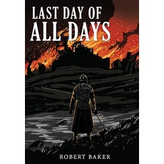 (영문도서)Last Day of All Days Hardcover, Bogart No. 5 Publishing, English, 9781069619815