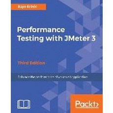 Performance Testing with JMeter 3, Packt Publishing