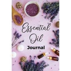 Essential Oil Journal, Teresa M. Shafer