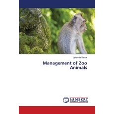 (영문도서)Management of Zoo Animals Paperback, LAP Lambert Academic Publis..., English, 9786630161090