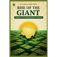 (英文圖書)Rise of the Guant: Nigeria's post Independence journey 平裝版, Independently Published, 英文