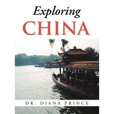 (영문도서)Exploring CHINA Hardcover, Authorhouse, English, 9798823049900