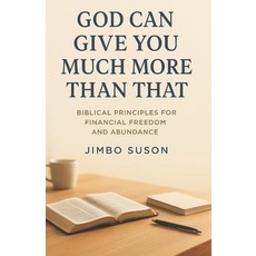 (英文圖書)God Can Give You Much More Than That: A reflection on 2 Chronicles 25:9 平裝版, Independently Published, 英文