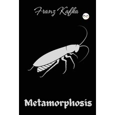 (영문도서) The Metamorphosis: Franz Kafka Paperback, Infinity Spectrum Books, English, 9789361902291