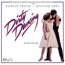 John Morris 작곡 오디오 CD 앨범 Dirty Dancing 오리지널 사운드트랙 From The Vestron Motion Picture 미국 발송