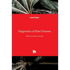 (영문도서) Diagnostics of Plant Diseases Hardcover, Intechopen, English, 9781839625152