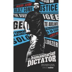 (영문도서) The Humanitarian Dictator Paperback, Independently Published, English, 9798344381947