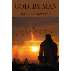 (영문도서) God by Man Paperback, Arpress, English, 9798893897807