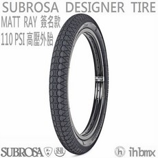I.H BMX SUBROSA DESIGNER 街道外胎 MATT RAY簽名款 表演車/特技車/土坡車, 1個, 黑色 2.4, 黑色