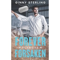(영문도서) Forever Forsaken: A Sweet Contemporary Romance Paperback, Independently Published, English, 9798831449754