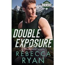 (영문도서) Double Exposure: A Search & Rescue Slow Burn Romance (Book 2) Paperback, Independently Published, English, 9798876266378