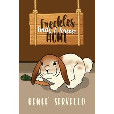 (영문도서) Freckles Finds A Forever Home Paperback, Readersmagnet LLC, English, 9781959761549