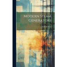 (영문도서) Modern Steam Generators Hardcover, Legare Street Press, English, 9781020104367