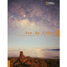 Are We Alone?: Scientist Search for Life in Space Library Binding, National Geographic Society, English, 9780792269670