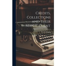 (영문도서) Credits Collections and Their Management Hardcover, Legare Street Press, English, 9781020502613