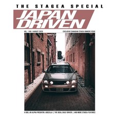 (영문도서) Japan Driven Volume 1 The Stagea Special: Exclusive Canadian Stagea Owners Issue Paperback, Independently Published, English, 9798304368568