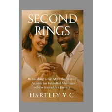 (英文圖書)Second Rings: Rebuilding Love After the Storm: A Guide for Rekindled Marriages o... 平裝版, Independently Published, 英文