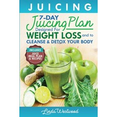 (영문도서) Juicing (5th Edition): The 7-Day Juicing Plan Designed for Weight Loss and to Cleanse & Detox... Paperback, Venture Ink, English, 9781925997187