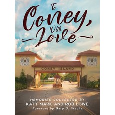 (영문도서) To Coney With Love Hardcover, Briton Publishing LLC, English, 9781956216202