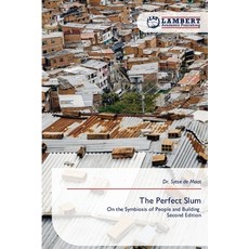 (영문도서)The Perfect Slum Paperback, LAP Lambert Academic Publis..., English, 9786209609329