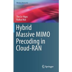 (영문도서) Hybrid Massive Mimo Precoding in Cloud-Ran Hardcover, Springer, English, 9783030021573