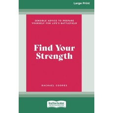 (英文圖書)Find Your Strength (Large Print 16 Pt Edition) 平裝版, ReadHowYouWant, 英文